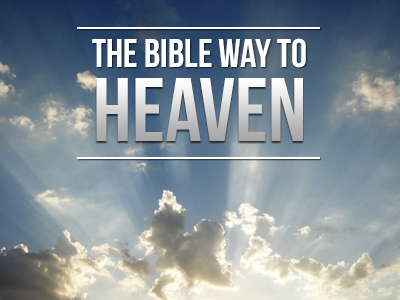 The-Bible-Way-to-Heaven